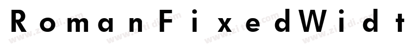 RomanFixedWidth Bold字体转换